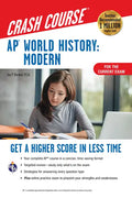 Ap(r) World History: Modern Crash Course, Book + Online: Get a Higher Score in Less Time - Paperback