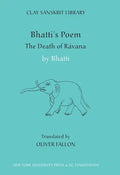Bhatti's Poem: The Death of Ravana - Hardcover
