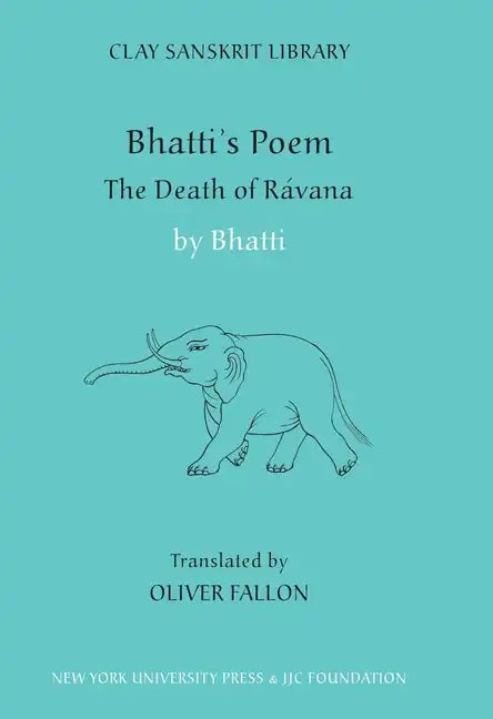 Bhatti's Poem: The Death of Ravana - Hardcover