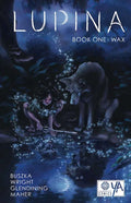 Lupina Book One: Wax - Paperback