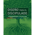 Dise Para El Discipulado: Fundamentos Para La Fe Cristiana - Paperback