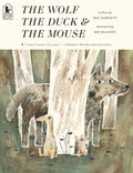 The Wolf, the Duck, and the Mouse - Paperback
