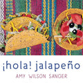Hola! Jalapeno - Board Book