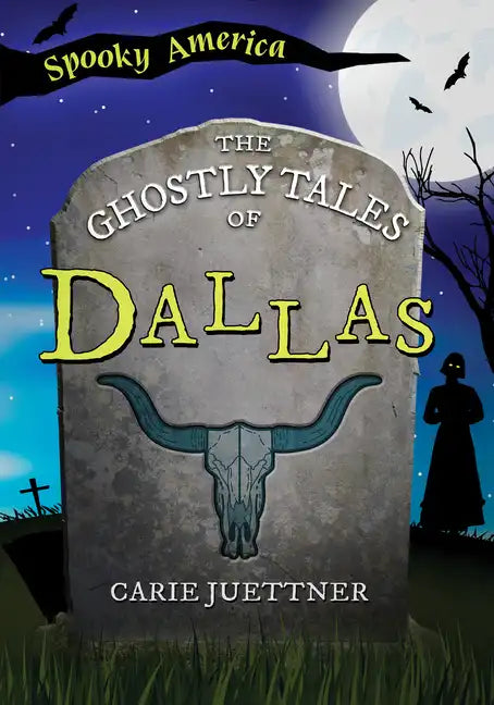 The Ghostly Tales of Dallas - Paperback