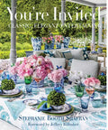 You're Invited: Classic, Elegant Entertaining - Hardcover