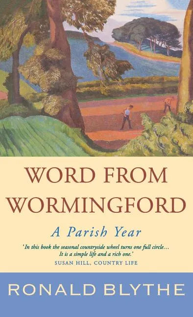 Word from Wormingford: A Parish Year - Hardcover
