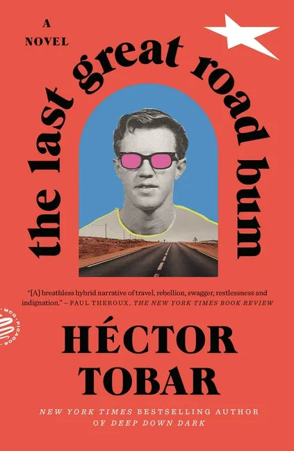 The Last Great Road Bum - Paperback