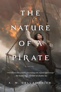 Nature of a Pirate - Hardcover