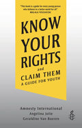 Know Your Rights and Claim Them: A Guide for Youth - Paperback