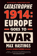 Catastrophe 1914: Europe Goes to War - Paperback