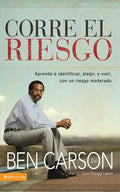 Corre el riesgo: Aprenda a identificar, elegir y vivir con un riesgo moderado = Take the Risk - Paperback