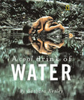A Cool Drink of Water - Paperback