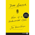 Dear America: Notes of an Undocumented Citizen - Paperback