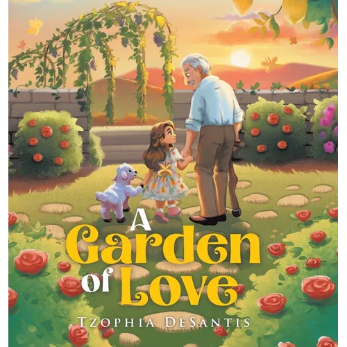 A Garden of Love - Hardcover