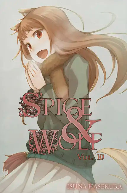 Spice and Wolf, Vol. 10 (Light Novel) - Paperback