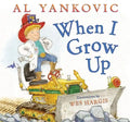 When I Grow Up - Hardcover