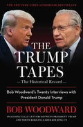 The Trump Tapes: Bob Woodward's Twenty Interviews with President Donald Trump - Paperback