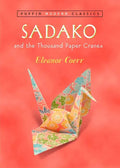Sadako and the Thousand Paper Cranes - Paperback