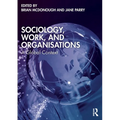 Sociology, Work, and Organisations: A Global Context - Paperback
