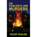 The Tickler's Jam Murders - Paperback