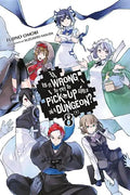 Is It Wrong to Try to Pick Up Girls in a Dungeon?, Vol. 8 (Light Novel): Volume 8 - Paperback