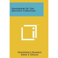 Handbook Of The Militant Christian - Paperback