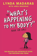 What's Happening to My Body? Book for Girls: Revised Edition - Paperback