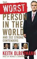 The Worst Person in the World: And 202 Strong Contenders - Paperback