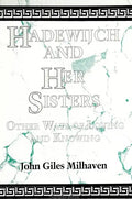 Hadewijch and Her Sisters: Other Ways of Loving and Knowing - Paperback