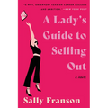 A Lady's Guide to Selling Out - Paperback