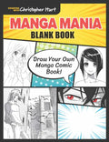 Manga Mania Blank Book: Draw Your Own Manga Comic Book! - Paperback