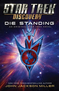 Star Trek: Discovery: Die Standing - Paperback