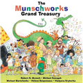 The Munschworks Grand Treasury - Hardcover