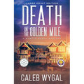 Death on the Golden Mile - Large Print Edition: A Myrtle Beach Mystery - Paperback