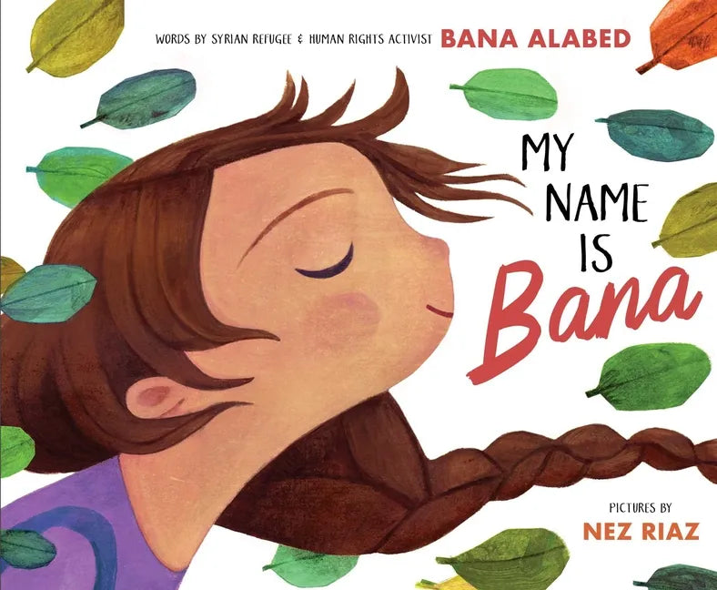 My Name Is Bana - Hardcover
