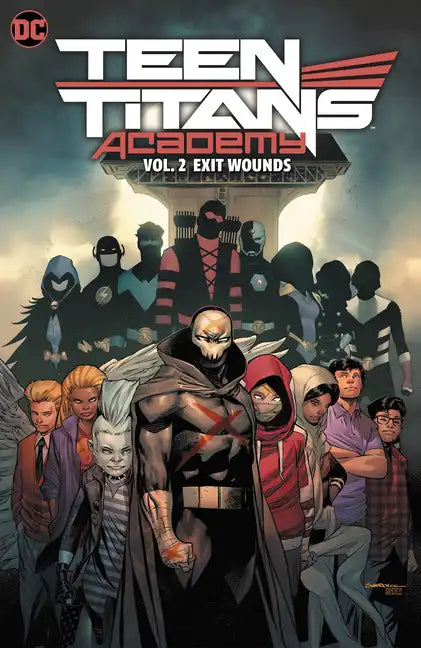 Teen Titans Academy Vol. 2: Exit Wounds - Paperback
