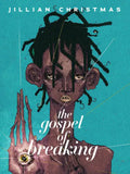 The Gospel of Breaking - Paperback