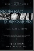Skinhead Confessions: From Hate to Hope - Paperback