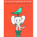 The Smallest Elephant in the World - Hardcover