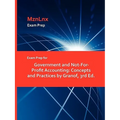Exam Prep for Government and Not-For-Profit Accounting: Concepts and Practices by Granof, 3rd Ed. - Paperback