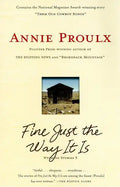 Fine Just the Way It Is: Wyoming Stories 3 - Paperback
