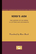 Verdi's Aida: The History of an Opera in Letters and Documents - Paperback