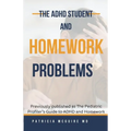The ADHD Student and Homework Problems - Paperback