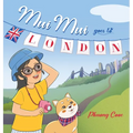 Mui Mui Goes to London - Hardcover