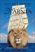Into the Wardrobe: C. S. Lewis and the Narnia Chronicles - Hardcover