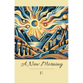 A New Morning And Other Bilingual German-English Stories for German Language Learners - Paperback