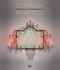 Common Practice: Basketball & Contemporary Art - Hardcover