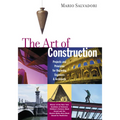 The Art of Construction: Projects and Principles for Beginning Engineers & Architects - Paperback