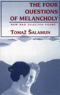 Four Questions of Melancholy: New & Selected Poems - Paperback