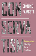 Conservatism: The Fight for a Tradition - Paperback